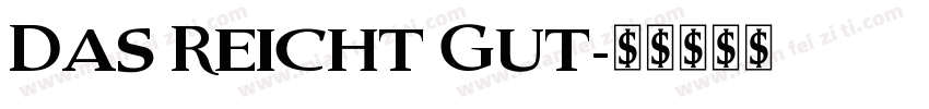 Das Reicht Gut字体转换